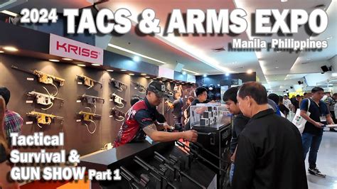 gun show 2024 philippines|TACTICAL, SURVIVAL, & ARMS EXPO 2024 .